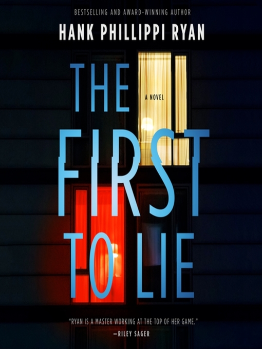 Title details for The First to Lie by Hank Phillippi Ryan - Available